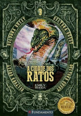 Deltora Quest 03 - A Cidade Dos Ratos