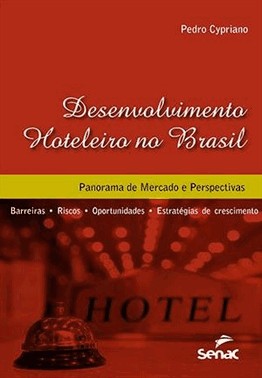 Desenvolvimento Hoteleiro No Brasil
