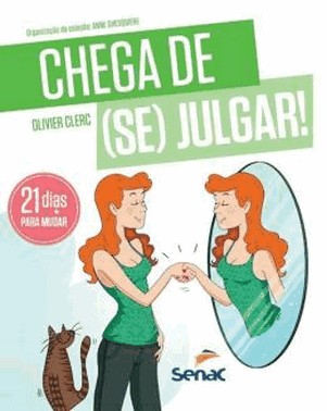 Chega De Se Julgar! - 1 Ed