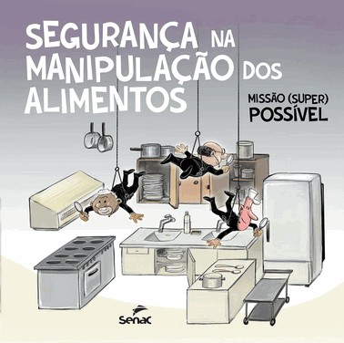 Seguranca Na Manipulacao Dos Alimentos