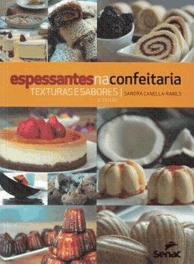 Espessantes Na Confeitaria - 2 Ed