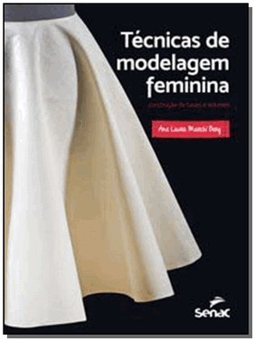 Tecnicas De Modelagem Feminina - Capa Dura