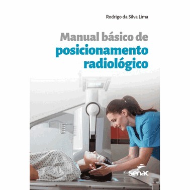 Manual Basico De Posicionamento Radiologico - 01Ed/25