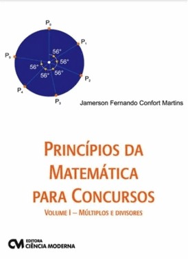 Principios Da Matemática Para Concursos - Vol 1