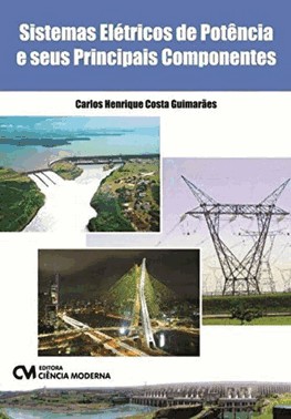 Sistemas Eletricos De Potencia E Seus Principais Componentes