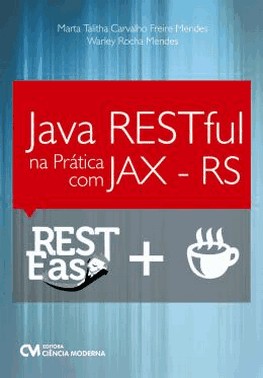 Java Restful Na Pratica Com Jax-Rs