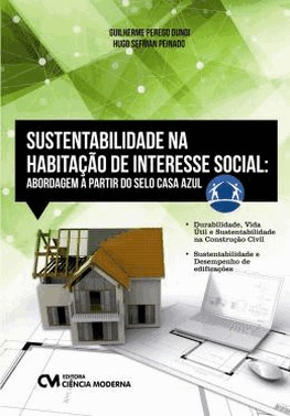 Sustentabilidade Na Habitacao De Interesse Social Abordagem A Partir Do Selo Casa Azul