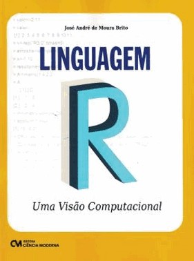 Linguagem R - Uma Visao Computacional