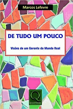 De Tudo Um Pouco - Visoes  Gerente Do Mundo Real