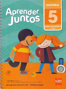 Aprender Juntos: Historia - 5 Ano