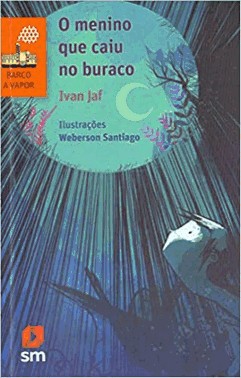 Menino Que Caiu No Buraco, O - 02Ed/17