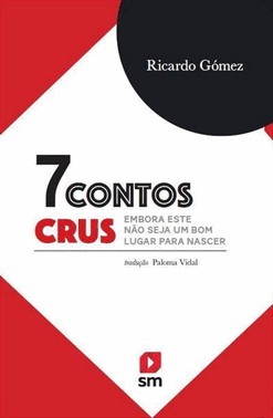 7 Contos Crus - Embora Este Nao Seja Um Bom Lugar
