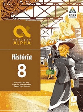 Geracao Alpha - Historia 8 - 03Ed/19 - Bncc