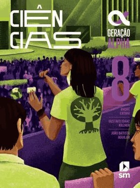 Geracao Alpha - Ciencias - 8 Ano - 5 Ed. 2024