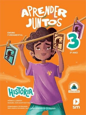 Aprender Juntos - Historia - 3 Ano - 08Ed/25