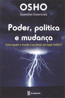 Poder, Politica E Mudanca