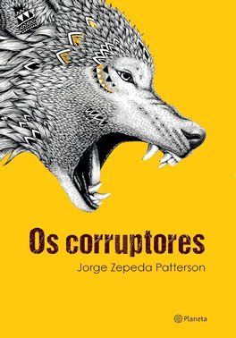 Os Corruptores