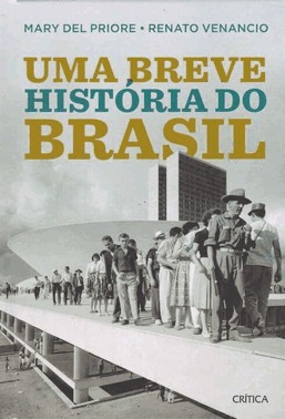 Uma Breve Historia Do Brasil