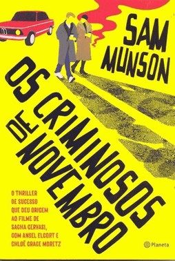 Os Criminosos De Novembro