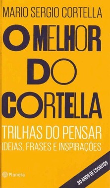 O Melhor Do Cortella