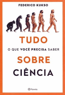 Tudo O Que Voce Precisa Saber Sobre Ciencia