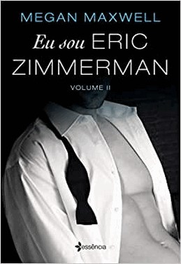 Eu Sou Eric Zimmerman - Volume 2