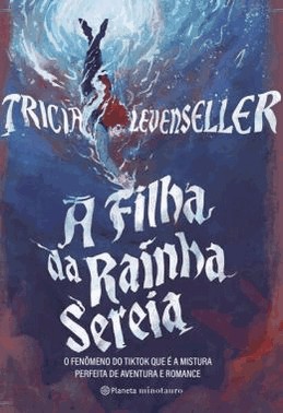A Filha Da Rainha Sereia