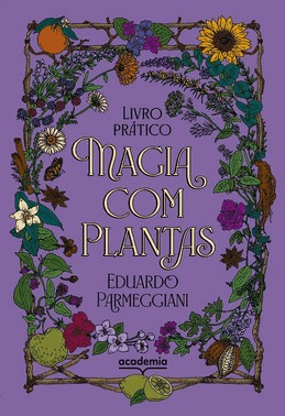 Magia Com Plantas - Livro Pratico