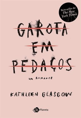 Garota Em Pedacos - Um Romance