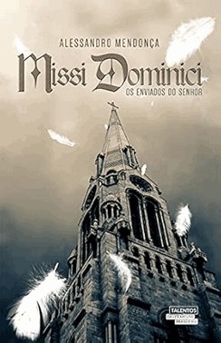 Missi Dominici Os Enviados Do Senhor