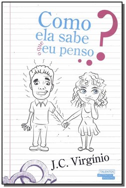 Como Ela Sabe O Que Eu Penso?