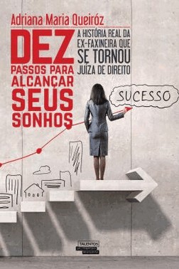 Dez Passos Para Alcancar Seus Sonhos