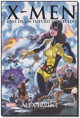 X-Men - Dias De Um Futuro Esquecido