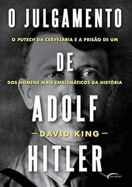 O Julgamento De Adolf Hitler