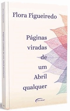 Paginas Viradas De Um Abril Qualquer