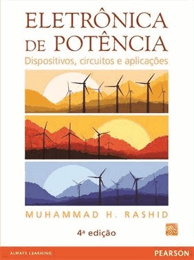 Eletronica De Potencia: Dispositivos, Circuitos E Aplicacoes
