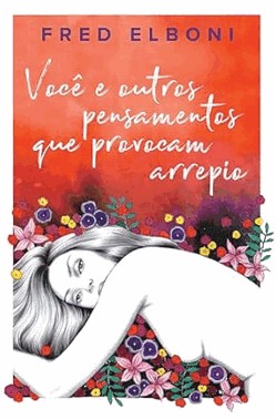 Voce E Outros Pensamentos Que Provocam Arrepio