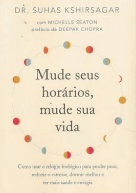 Mude Seus Horarios, Mude Sua Vida