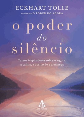 O Poder Do Silencio - Edicao Ilustrada