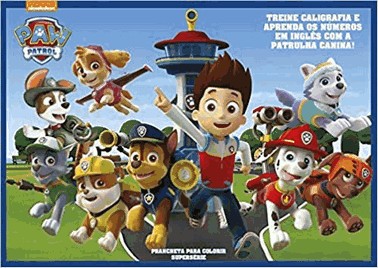 Patrulha Canina Prancheta Para Colorir Superserie