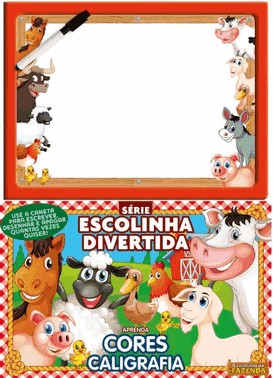 A Turminha Da Fazenda Serie Escolinha Divertida - Aprenda Cores Caligrafia