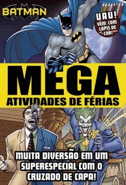 Batman - Mega Atividades De Ferias