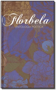 Florbela - Antologia Poetica