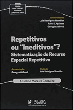 Repetitivos Ou Ineditivos? - Sistematizacao Do Recurso Especial Repetitivo