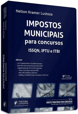 Impostos Municipais Para Concursos - Ssqn, Iptu E Itbi - 05Ed/23