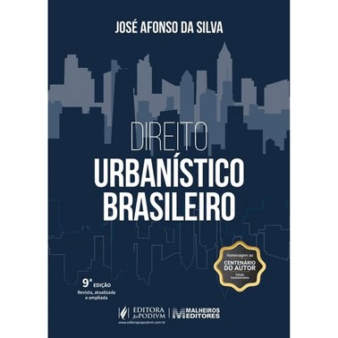 Direito Urbanistico Brasileiro 9Ed/25 Direito Urbanistico Brasileiro 9Ed/25