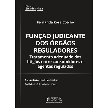 Funcao Judicante Dos Orgaos Reguladores - 01Ed/24