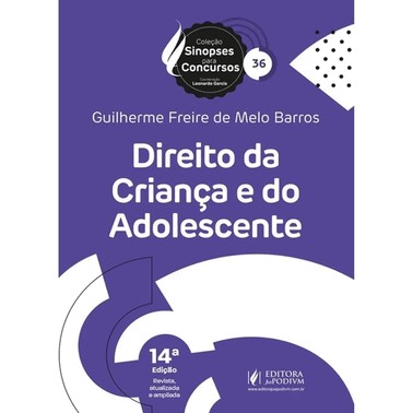 Sinopses Para Concursos - V.36 - Direito Da Crianca E Do Adolescente -  (14Ed/25)