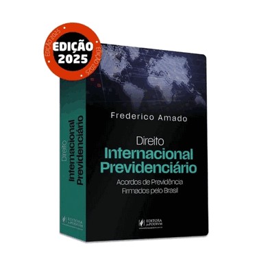 Direito Internacional Previdenciario: Acordos De Previdencia Firmados Pelo Brasil  - (01Ed/25)