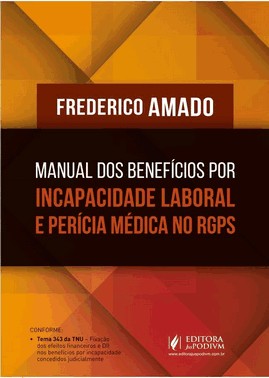 Manual Dos Beneficios Por Incapacidade Laboral E Pericia Medica No Rgps - (01Ed/25)